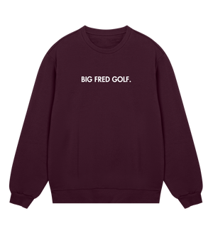 Front view of the maroon Big Fred Golf crewneck sweatshirt featuring the "Big Fred Golf." wordmark in bold text, centered on the chest.