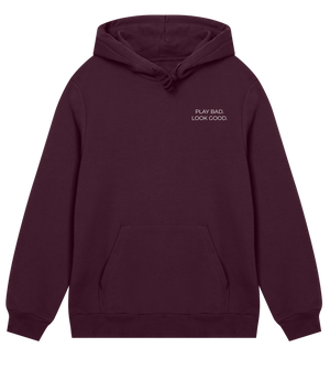 Play Bad. Look Good. Hoodie